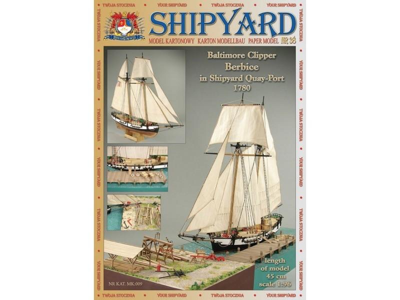 Сборная модель Shipyard балтиморский клипер Berbice в верфи Quay-Portt. 1780 г (№38), масштаб 1:96 - MK009